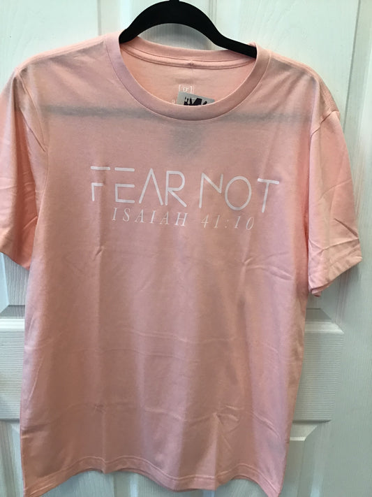 Fear Not Tshirt